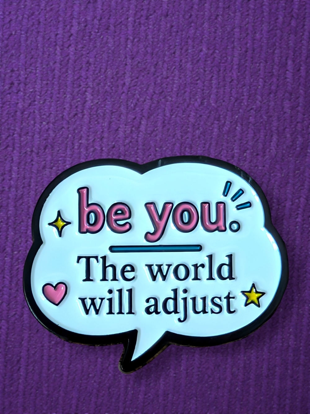Inspirational 'Be You' Enamel Brooch — Pink & White Speech Bubble